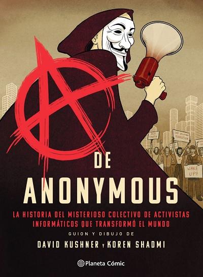 A DE ANONYMOUS (NOVELA GRÁFICA) | 9788413416038 | KUSHNER Y KOREN SHADMI, DAVID | Llibres Parcir | Llibreria Parcir | Llibreria online de Manresa | Comprar llibres en català i castellà online