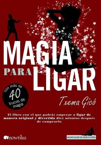 Magia para ligar | 9788499673578 | Gicó, Txema | Llibres Parcir | Llibreria Parcir | Llibreria online de Manresa | Comprar llibres en català i castellà online