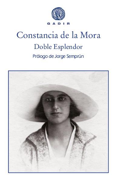 DOBLE ESPLENDOR | 9788494687723 | DE LA MORA MAURA, CONSTANCIA | Llibres Parcir | Llibreria Parcir | Llibreria online de Manresa | Comprar llibres en català i castellà online