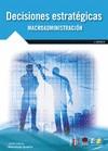 DECISIONES ESTRATÉGICAS. MACROADMINISTRACIÓN | 9788415457541 | MENDOZA GUERRA, JOSÉ MARÍA | Llibres Parcir | Llibreria Parcir | Llibreria online de Manresa | Comprar llibres en català i castellà online