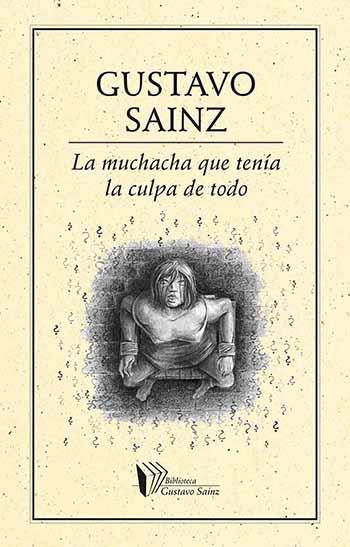 MUCHACHA QUE TENÍA LA CULPA DE TODO | PODI27910 | SAINZ  GUSTAVO | Llibres Parcir | Llibreria Parcir | Llibreria online de Manresa | Comprar llibres en català i castellà online