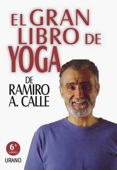 GRAN LIBRO DE YOGA | 9788479533137 | CALLE | Llibres Parcir | Llibreria Parcir | Llibreria online de Manresa | Comprar llibres en català i castellà online