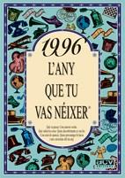 1996 L'any que tu vas néixer | 9788489589896 | Collado Bascompte, Rosa | Llibres Parcir | Llibreria Parcir | Llibreria online de Manresa | Comprar llibres en català i castellà online