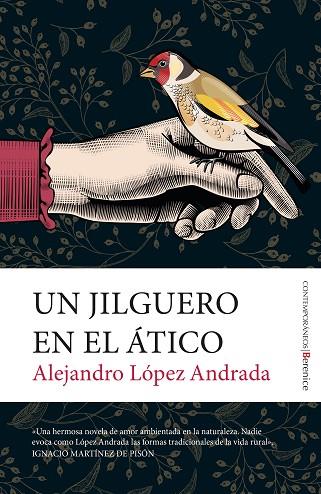 UN JILGUERO EN EL ÁTICO | 9788411316644 | ALEJANDRO LÓPEZ ANDRADA | Llibres Parcir | Llibreria Parcir | Llibreria online de Manresa | Comprar llibres en català i castellà online