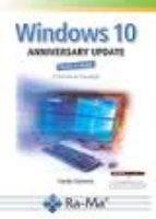 WINDOWS 10 ANNIVERSARY UPDATE PASO A PASO 2ª ED. | 9788499646855 | VALENTÍN, HANDZ | Llibres Parcir | Llibreria Parcir | Llibreria online de Manresa | Comprar llibres en català i castellà online