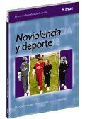 NOVIOLENCIA Y DEPORTE | 9788495114082 | MOSQUERA | Llibres Parcir | Llibreria Parcir | Llibreria online de Manresa | Comprar llibres en català i castellà online