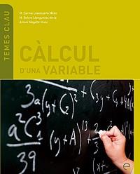 Cálcul d'una variable | 9788498803655 | Magaña Nieto, Antoni/Llongueras Arola, M.Dolors/Leseduarte Mil n, M. Carme | Llibres Parcir | Llibreria Parcir | Llibreria online de Manresa | Comprar llibres en català i castellà online