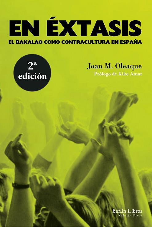 EN ÉXTASIS [2A EDICIÓN] | 9788494668333 | OLEAQUE, JOAN M. | Llibres Parcir | Llibreria Parcir | Llibreria online de Manresa | Comprar llibres en català i castellà online