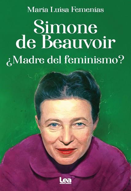 SIMONE DE BEAUVOIR. ¿MADRE DEL FEMINISMO? | 9788411313339 | MARÍA LUISA FEMENÍAS | Llibres Parcir | Llibreria Parcir | Llibreria online de Manresa | Comprar llibres en català i castellà online