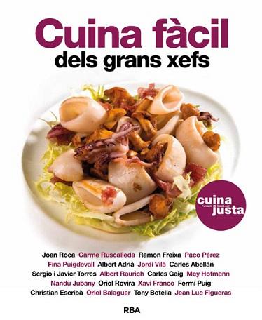 CUINA FÀCIL DELS GRANS XEFS | 9788482646824 | VARIOS AUTORES | Llibres Parcir | Llibreria Parcir | Llibreria online de Manresa | Comprar llibres en català i castellà online