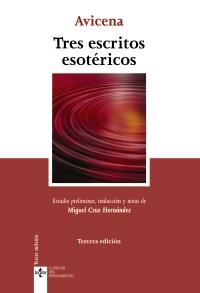 TRES ESCRITOS ESOTERICOS col clasicos del pensamiento | 9788430949892 | AVICENA | Llibres Parcir | Llibreria Parcir | Llibreria online de Manresa | Comprar llibres en català i castellà online