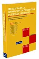 MANUAL PARA LA FORMACION EN PREVENCION DE RIESGOS LABORALES | 9788498982183 | JOSE VIDA SORIA JOSE MARIA VINAS ARMADA | Llibres Parcir | Llibreria Parcir | Llibreria online de Manresa | Comprar llibres en català i castellà online