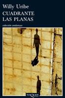 CUADRANTE LAS PLANAS | 9788483832318 | URIBE WILLY | Llibres Parcir | Llibreria Parcir | Llibreria online de Manresa | Comprar llibres en català i castellà online