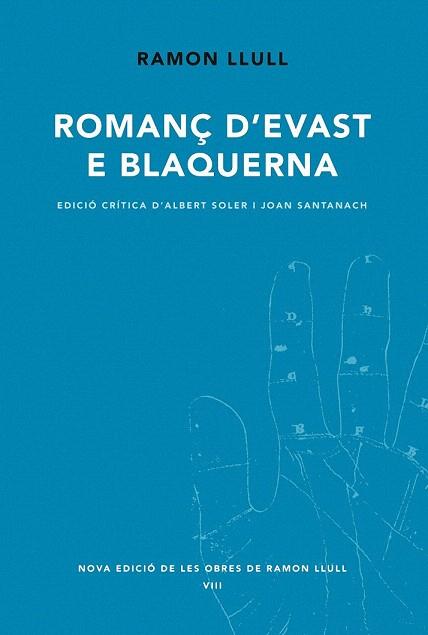 ROMANÇ D'EVAST E BLANQUERNA | 9788498831733 | LLULL, RAMON | Llibres Parcir | Llibreria Parcir | Llibreria online de Manresa | Comprar llibres en català i castellà online