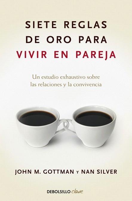 SIETE REGLAR ORO VIVIR PAREJA debolsillo | 9788499084480 | GOTTMAN | Llibres Parcir | Llibreria Parcir | Llibreria online de Manresa | Comprar llibres en català i castellà online