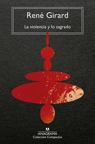 LA VIOLENCIA Y LO SAGRADO | 9788433919557 | GIRARD, RENÉ | Llibres Parcir | Llibreria Parcir | Llibreria online de Manresa | Comprar llibres en català i castellà online