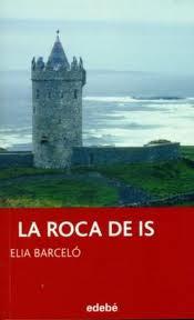 La roca de is | 9788423660858 | Elia Barcelo | Llibres Parcir | Llibreria Parcir | Llibreria online de Manresa | Comprar llibres en català i castellà online