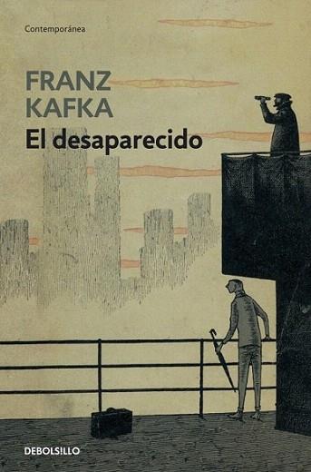 EL DESAPARECIDO debOlsillo | 9788497932745 | KAFKA FRANZ | Llibres Parcir | Librería Parcir | Librería online de Manresa | Comprar libros en catalán y castellano online