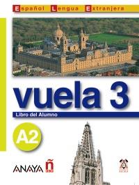 VUELA 3 A2 LIBRO ALUMNO | 9788466745352 | Llibres Parcir | Llibreria Parcir | Llibreria online de Manresa | Comprar llibres en català i castellà online