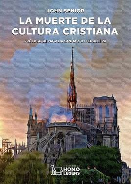 LA MUERTE DE LA CULTURA CRISTIANA | 9788417407483 | SENIOR, JOHN | Llibres Parcir | Llibreria Parcir | Llibreria online de Manresa | Comprar llibres en català i castellà online