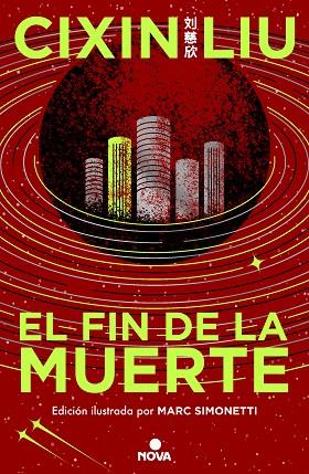 EL FIN DE LA MUERTE (TRILOGÍA DE LOS TRES CUERPOS [EDICIÓN ILUSTRADA] 3) | 9788419260529 | LIU, CIXIN | Llibres Parcir | Llibreria Parcir | Llibreria online de Manresa | Comprar llibres en català i castellà online