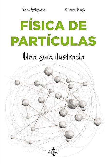 FÍSICA DE PARTÍCULAS | 9788430979042 | WHYNTIE, TOM | Llibres Parcir | Llibreria Parcir | Llibreria online de Manresa | Comprar llibres en català i castellà online