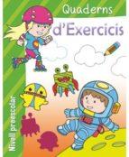 QUADERNS D'EXERCICIS. NIVEL PREESCOLAR (VERD) | 9788490943656 | AA.VV. | Llibres Parcir | Llibreria Parcir | Llibreria online de Manresa | Comprar llibres en català i castellà online