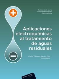 APLICACIONES ELECTROQU­MICAS AL TRATAMIENTO DE AGUAS RESIDUALES | 9788429179187 | BARRERA D­AZ, CARLOS EDUARDO | Llibres Parcir | Llibreria Parcir | Llibreria online de Manresa | Comprar llibres en català i castellà online