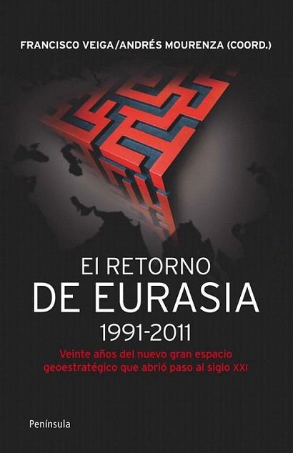 El retorno de Eurasia,1991-2011 | 9788499421292 | Francisco Veiga | Llibres Parcir | Llibreria Parcir | Llibreria online de Manresa | Comprar llibres en català i castellà online