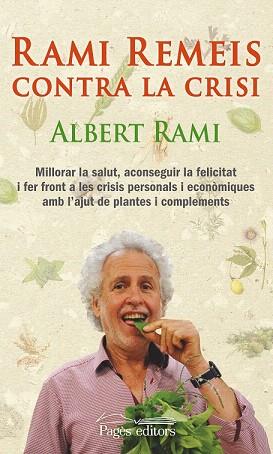 RAMI REMEIS CONTRA LA CRISI | 9788499754017 | RAMI ROMEU, ALBERT | Llibres Parcir | Llibreria Parcir | Llibreria online de Manresa | Comprar llibres en català i castellà online