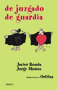 JUZGADO DE GUARDIA | 9788484332350 | RONDA | Llibres Parcir | Llibreria Parcir | Llibreria online de Manresa | Comprar llibres en català i castellà online