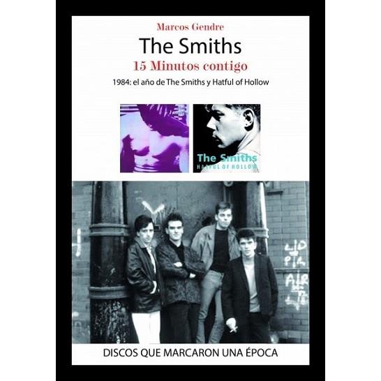 THE SMITHS | 9788416229147 | GENDRE, MARCOS | Llibres Parcir | Llibreria Parcir | Llibreria online de Manresa | Comprar llibres en català i castellà online