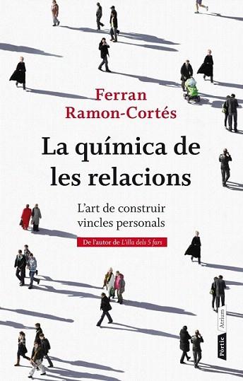 La química de les relacions | 9788498092387 | Ferran Ramon Cortés | Llibres Parcir | Llibreria Parcir | Llibreria online de Manresa | Comprar llibres en català i castellà online