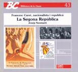 LA SEGONA REPUBLICA | 9788478270248 | BIBLIOTECA DE LA CLASSE 43 | Llibres Parcir | Llibreria Parcir | Llibreria online de Manresa | Comprar llibres en català i castellà online