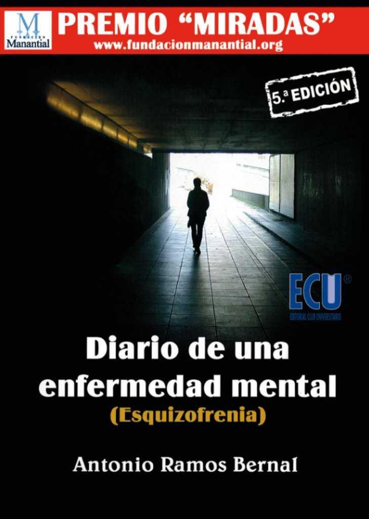 DIARIO DE UNA ENFERMEDAD MENTAL (ESQUIZOFRENIA) | 9788417262532 | RAMOS BERNAL, ANTONIO | Llibres Parcir | Llibreria Parcir | Llibreria online de Manresa | Comprar llibres en català i castellà online