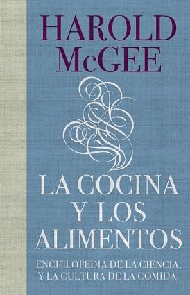 LA COCINA Y LOS ALIMENTOS | 9788483067444 | MCGEE HAROLD | Llibres Parcir | Llibreria Parcir | Llibreria online de Manresa | Comprar llibres en català i castellà online