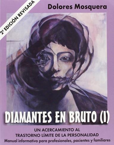 DIAMANTES EN BRUTO (I)-SEGUNDA EDICIÓN REVISADA | 9788493774325 | MOSQUERA BARRAL, DOLORES | Llibres Parcir | Llibreria Parcir | Llibreria online de Manresa | Comprar llibres en català i castellà online