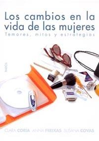 LOS CAMBIOS EN LA VIDA DE LAS MUJERES | 9788449318085 | CORIA CLARA | Llibres Parcir | Llibreria Parcir | Llibreria online de Manresa | Comprar llibres en català i castellà online