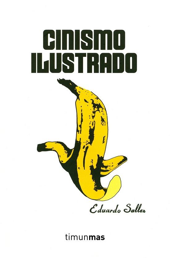 CINISMO ILUSTRADO | 9788445002544 | EDUARDO SALLES | Llibres Parcir | Llibreria Parcir | Llibreria online de Manresa | Comprar llibres en català i castellà online