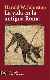 VIDA ANTIGUA ROMA | 9788420649825 | JOHNSTON | Llibres Parcir | Llibreria Parcir | Llibreria online de Manresa | Comprar llibres en català i castellà online