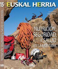 NUTRICION, SEGURIDAD Y SALUD EN LA MONTAÑA | 9788482166087 | GARCIA, JOANA; BURCIO, ANTXON | Llibres Parcir | Llibreria Parcir | Llibreria online de Manresa | Comprar llibres en català i castellà online