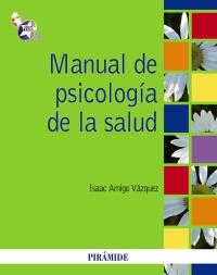 Manual de psicología de la salud | 9788436828139 | Amigo Vázquez, Isaac | Llibres Parcir | Llibreria Parcir | Llibreria online de Manresa | Comprar llibres en català i castellà online