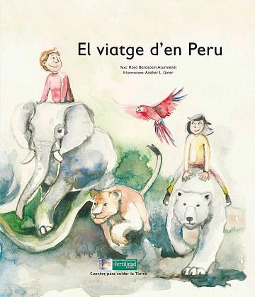 EL VIATGE D'EN PERU | 9788494369377 | BARASOAIN ASURMENDI, ROSA | Llibres Parcir | Llibreria Parcir | Llibreria online de Manresa | Comprar llibres en català i castellà online