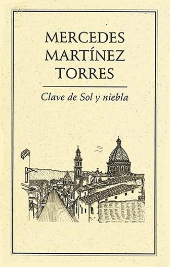 CLAVE DE SOL Y NIEBLA | PODI27985 | MARTÍNEZ TORRES  MERCEDES | Llibres Parcir | Llibreria Parcir | Llibreria online de Manresa | Comprar llibres en català i castellà online