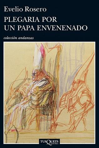 PLEGARIA POR UN PAPA ENVENENADO | 9788483838020 | EVELIO ROSERO | Llibres Parcir | Llibreria Parcir | Llibreria online de Manresa | Comprar llibres en català i castellà online