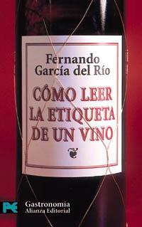 COMO LEER ETIQUETA VINO | 9788420638713 | GARCIA DEL RIO | Llibres Parcir | Llibreria Parcir | Llibreria online de Manresa | Comprar llibres en català i castellà online