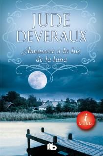 AMANECER A LA LUZ DE LA LUNA | 9788498729085 | DEVERAUX, JUDE | Llibres Parcir | Llibreria Parcir | Llibreria online de Manresa | Comprar llibres en català i castellà online