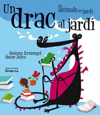 UN DRAC AL JARDÍ | 9788490264096 | ARMENGOL MORELL, GEMMA | Llibres Parcir | Llibreria Parcir | Llibreria online de Manresa | Comprar llibres en català i castellà online