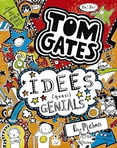 TOM GATES 4 IDEES ( QUASI ) GENIALS | 9788499064581 | PICHON, LIZ | Llibres Parcir | Librería Parcir | Librería online de Manresa | Comprar libros en catalán y castellano online