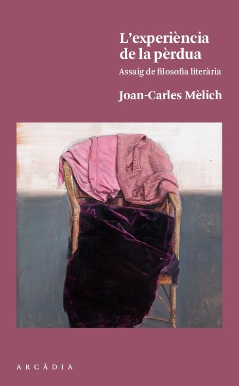 L'EXPERIèNCIA DE LA PèRDUA | 9788494717413 | MèLICH SANGRà, JOAN-CARLES | Llibres Parcir | Llibreria Parcir | Llibreria online de Manresa | Comprar llibres en català i castellà online